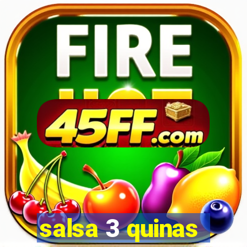 salsa 3 quinas